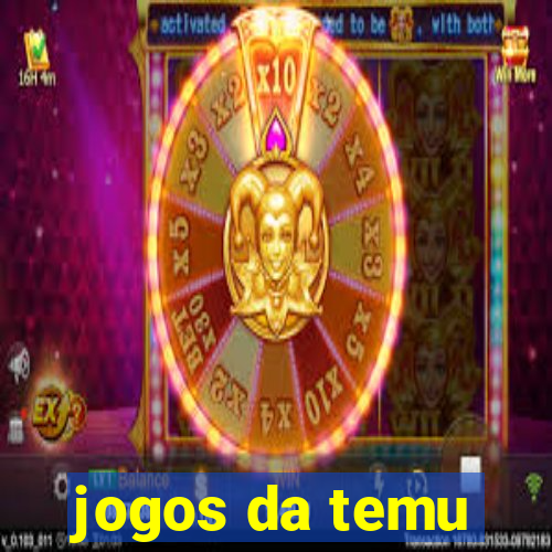 jogos da temu